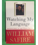 WATCHING MY LANGUAGE by WILLIAM SAFIRE - SOFTCOVER - FIRST EDITION  - $17.71 CAD