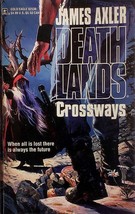 Crossways (Deathlands #30) by James Axler / 1996 Paperback Science Fiction - £1.78 GBP