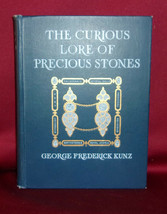 Kunz Curious Lore Of Precious Stones 1913 First Ed Color Art Plates Hardback Gem - £527.21 GBP