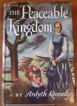 The peaceable kingdom Kennelly, Ardyth - £1.16 GBP