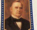 William McKinley Americana Trading Card Starline #84 - $1.97