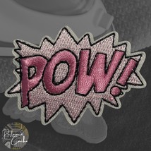 POW! Iron On Patch in Pink Embroidered Craft Applique - $5.50 CAD