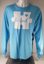 Be Kind Puzzle Piece Autism Awareness X-Large Long Sleeve T-Shirt Sky Blue Color - £18.64 GBP