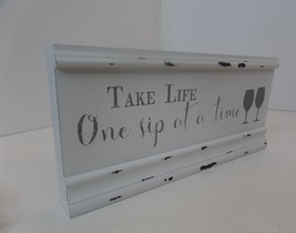 Quill To Paper &quot;Take Life One Sip At A Time&quot; Wood Wall Plaque 12&quot;L X 5.5&quot; W - £15.82 GBP
