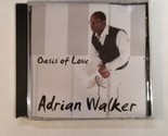 Adrian Walker - Oasis of Love  (2010, Brown Entertainment) - $14.24