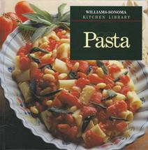 Pasta (Williams-Sonoma Kitchen Library) [Hardcover] Chuck Williams - $17.82