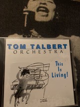 Tom Talbert ~This Is Living c/d  Brand New - £14.01 GBP