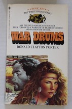 White Indian Series Book No. 13 WAR DRUMS Donald Clayton Porter 1986 Ban... - £9.43 GBP