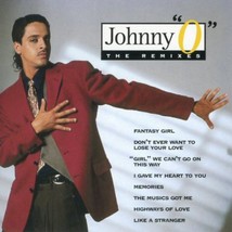 Johnny O - The Remixes U.S. Freestyle Cd 1993 8 Tracks Fantasy Girl Memories Oop - $19.99