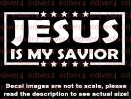 Christian Jesus Is My Savior Car Van Truck Decal USA Made  - £5.37 GBP+