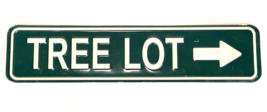 TREE LOT - Tin Metal Sign - Green/White - 14 x 3&quot; - Embossed - £22.42 GBP