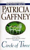 Circle of Three by Patricia Gaffney / 2001 Family Saga Paperback - £0.88 GBP