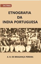 Etnografia Da India Portuguesa Vol. 1st [Hardcover] - £25.33 GBP