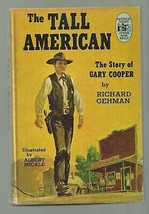 The Tall American The Story Of Gary Cooper 1963 Ex+++ 1ST Catholic Digest Ed. - £16.86 GBP