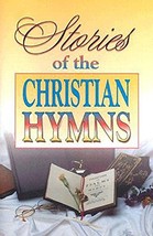 Stories of the Christian Hymns Rizk, Helen - $4.99