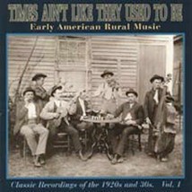 Times Ain&#39;t Like They Used to Be vol 1 sealed CD Yazoo fiddle banjo rags blues - £15.13 GBP