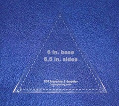 Quilt Template Triangle 6 Base X 6.5 Inches Sides- Actual Size-1/8 Inch - £14.91 GBP