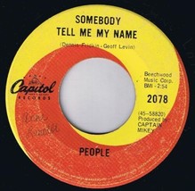 People Somebody Tell Me My Name 45 rpm I Love You Canadian Pressing - £6.98 GBP