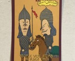 Beavis And Butthead Trading Card #7469 People Were Stupid In Olden Times - $1.97