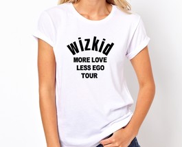 Wizkid Inspired Tour Unisex Handmade Quality T-Shirt Perfect Gift Idea. - $30.99