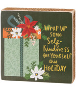 &quot;Wrap Up Some Self-Kindness&quot; Inspirational Block Sign - $12.18 CAD