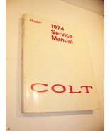 1974 DODGE COLT SERVICE MANUAL CHRYSLER CORP. - $44.98