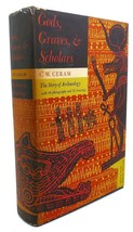 C. W. Ceram Gods, Graves, And Scholars : The Story Of Archaeology 14th Printin - £59.49 GBP