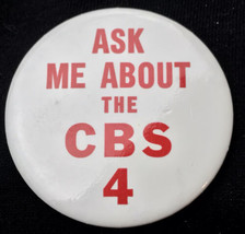 Ask Me About The CBS 4 Vintage Pin Button Pinback - £7.84 GBP