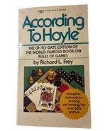 According to Hoyle Book  Author Richard L. Frey Paperback 1970 Card Games - £4.95 GBP