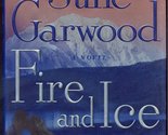 Fire and Ice: A Novel [Hardcover] Garwood, Julie - $2.93