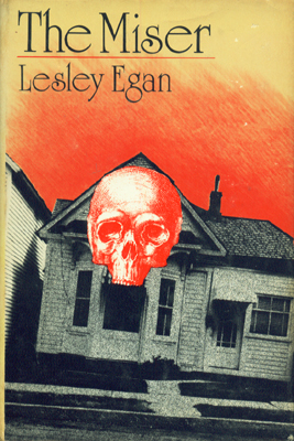 VINTAGE MYSTERY: The Miser By Lesley Egan ~ HC/DJ 1981 - $5.99