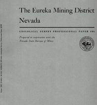 The Eureka Mining District Nevada by Thomas B. Nolan - £30.92 GBP