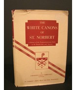 The White Canons of St. Norbert  by Cornelius James Kirkfleet - $7.99