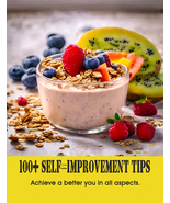 100+ self-improvement tips: Achieve a better you in all aspects. - $9.90