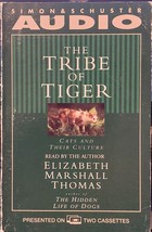 &quot;The Tribe Of Tiger&quot; By E. M. Thomas Cassette Audiobook Abridged Non-Fiction - £11.06 GBP