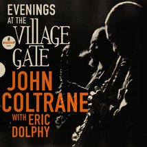 Evenings At The Village Gate: John Coltrane With Eric Dolphy [Audio CD] ... - $16.09