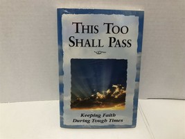 This Too Shall Pass: Keeping Faith During Tough Times Book New Still Sealed - £5.19 GBP