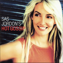 Sas Jordon&#39;s Hot Gossip (CD, 2000) NEW - £12.99 GBP