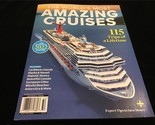 Centennial Magazine The World’s Most Amazing Cruises 115 Trips of a Life... - $12.00