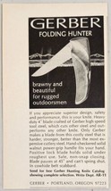 1972 Print Ad Gerber Folding Hunter Knives Made in Portland,Oregon - £7.63 GBP