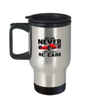 Travel Mug Coffee Funny You Can Never Have Too Many RC Cars Toys  - £18.04 GBP