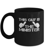 Coffee Mug Funny This Guy Is The Minister Ordained  - £15.77 GBP