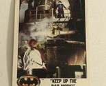 Batman 1989 Trading Card #62 Jack Nicholson Keep Up The Bad Work - $1.97