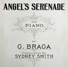 Angels Serenade 1924 Sheet Music Piano G. Braga Edition Supreme DWFF5 - £19.54 GBP