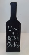 Wood Wine Plaque in Shape of Wine Bottle With Quote &quot;Wine is Bottled Poetry&quot; - £10.12 GBP