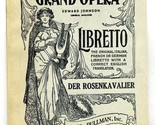 DER ROSENKAVALIER Libretto  Metropolitan Opera House Grand Opera Fred Ru... - £19.44 GBP