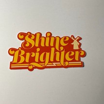 Dutch Bros Sticker November 2020 Shine Brightere Windmill - $4.90
