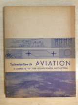 Introduction To Aviation - A Complete Text For Ground School Instruction - 1967 - £39.30 GBP
