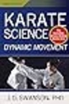 Karate Science: Dynamic Movement (Martial Science) - £13.43 GBP