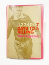 1973 7 Days to a Killing by Clive Egleton (Hardcover) - £14.63 GBP